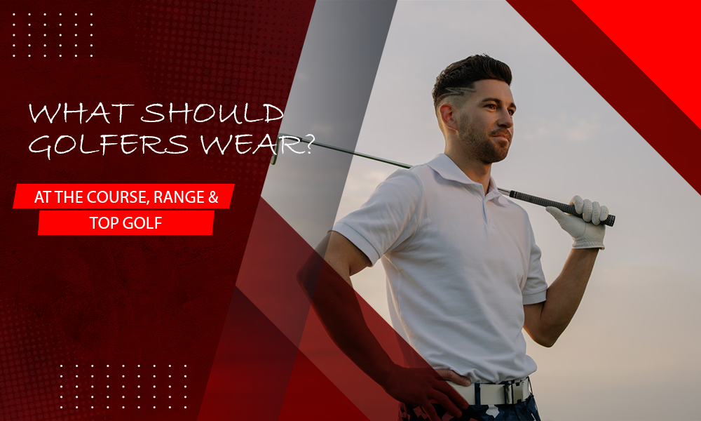 What should golfers wear